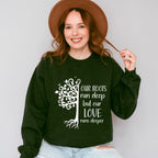 Our Love Runs Deeper - Family Reunion Unisex Crewneck T-Shirt Sweatshirt Hoodie