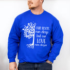 Our Love Runs Deeper - Family Reunion Unisex Crewneck T-Shirt Sweatshirt Hoodie