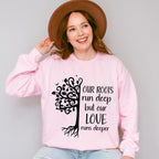 Our Love Runs Deeper - Family Reunion Unisex Crewneck T-Shirt Sweatshirt Hoodie
