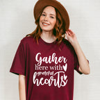 Gather Here With Grateful Hearts - Family Reunion Unisex Crewneck T-Shirt Sweatshirt Hoodie