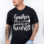 Gather Here With Grateful Hearts - Family Reunion Unisex Crewneck T-Shirt Sweatshirt Hoodie