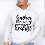 Gather Here With Grateful Hearts - Family Reunion Unisex Crewneck T-Shirt Sweatshirt Hoodie
