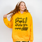 Where You Come From - Family Reunion Unisex Crewneck T-Shirt Sweatshirt Hoodie