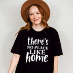 There's No Place Like Home - Family Reunion Unisex Crewneck T-Shirt Sweatshirt Hoodie