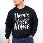 There's No Place Like Home - Family Reunion Unisex Crewneck T-Shirt Sweatshirt Hoodie