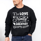 Life's Greatest Blessing - Family Reunion Unisex Crewneck T-Shirt Sweatshirt Hoodie