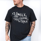 AKA Multitasking Ninja - Uncle Unisex Crewneck T-Shirt Sweatshirt Hoodie