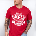 What's Your Superpower - Uncle Unisex Crewneck T-Shirt Sweatshirt Hoodie