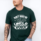 My Uncle Voice - Uncle Unisex Crewneck T-Shirt Sweatshirt Hoodie