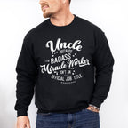 Badass Miracle Worker - Uncle Unisex Crewneck T-Shirt Sweatshirt Hoodie