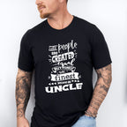 Only The Finest - Uncle Unisex Crewneck T-Shirt Sweatshirt Hoodie