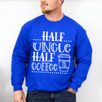 Half Uncle Half Coffee - Uncle Unisex Crewneck T-Shirt Sweatshirt Hoodie