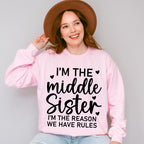 I'm The Reason We Have Rules - Sister Unisex Crewneck T-Shirt Sweatshirt Hoodie