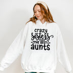 Make The Best Aunts - Sister Unisex Crewneck T-Shirt Sweatshirt Hoodie