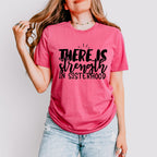 Strength In Sisterhood - Sister Unisex Crewneck T-Shirt Sweatshirt Hoodie