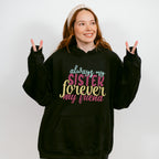 Always My Sister Colorful Design - Sister Unisex Crewneck T-Shirt Sweatshirt Hoodie