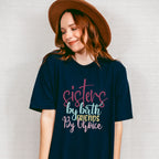 Sisters By Birth Colorful - Sister Unisex Crewneck T-Shirt Sweatshirt Hoodie
