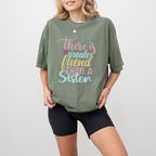 No Greater Friend Colorful - Sister Unisex Crewneck T-Shirt Sweatshirt Hoodie