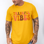 Thankful Vibes - Thanksgiving Theme Unisex Crewneck T-Shirt Sweatshirt Hoodie