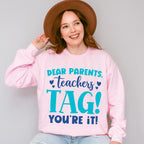 Dear Parents Teachers - Parents Unisex Crewneck T-Shirt Sweatshirt Hoodie