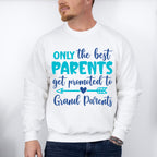 Only The Best Parents - Parents Unisex Crewneck T-Shirt Sweatshirt Hoodie
