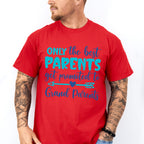 Only The Best Parents - Parents Unisex Crewneck T-Shirt Sweatshirt Hoodie