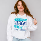 Tag It You're It - Parents Unisex Crewneck T-Shirt Sweatshirt Hoodie