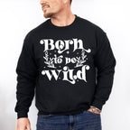 Born To Be Wild - Kids Unisex Crewneck T-Shirt Sweatshirt Hoodie