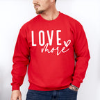 Love More - Valentines Theme Unisex Crewneck T-Shirt Sweatshirt Hoodie