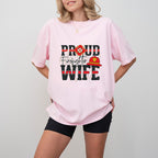 Proud Firefighter Wife - Firefighter Unisex Crewneck T-Shirt Sweatshirt Hoodie