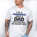 I'm A Paramedic And A Dad - EMT Unisex Crewneck T-Shirt Sweatshirt Hoodie