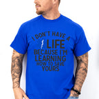 I Don't Have A EMT Life - EMT Unisex Crewneck T-Shirt Sweatshirt Hoodie