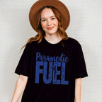 Paramedic Fuel - EMT Unisex Crewneck T-Shirt Sweatshirt Hoodie
