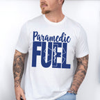 Paramedic Fuel - EMT Unisex Crewneck T-Shirt Sweatshirt Hoodie