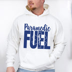 Paramedic Fuel - EMT Unisex Crewneck T-Shirt Sweatshirt Hoodie