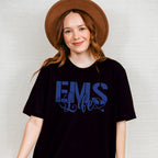 EMS Life - EMT Unisex Crewneck T-Shirt Sweatshirt Hoodie