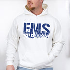 EMS Life - EMT Unisex Crewneck T-Shirt Sweatshirt Hoodie