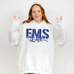 EMS Life - EMT Unisex Crewneck T-Shirt Sweatshirt Hoodie