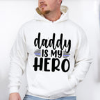 Daddy Is My Hero - Police Unisex Crewneck T-Shirt Sweatshirt Hoodie