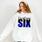 I've Got Your Six - Police Unisex Crewneck T-Shirt Sweatshirt Hoodie