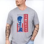 Dad Veteran - Military Unisex Crewneck T-Shirt Sweatshirt Hoodie