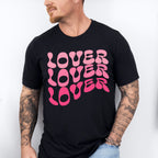 Lover Lover Lover - Valentines Theme Unisex Crewneck T-Shirt Sweatshirt Hoodie