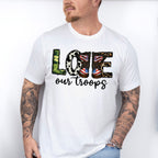 Love Our Troops - Military Unisex Crewneck T-Shirt Sweatshirt Hoodie