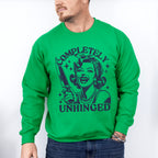 Completely Unhinged - Funny Unisex Crewneck T-Shirt Sweatshirt Hoodie