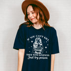 Just Try Poison - Funny Unisex Crewneck T-Shirt Sweatshirt Hoodie