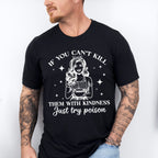 Just Try Poison - Funny Unisex Crewneck T-Shirt Sweatshirt Hoodie