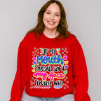 If My Mouth Doesn't Say My Face Totally Will - Funny Unisex Crewneck T-Shirt Sweatshirt Hoodie