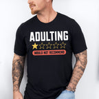 Adulting One Star Would Not Recommend - Funny Unisex Crewneck T-Shirt Sweatshirt Hoodie