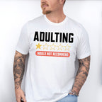 Adulting One Star Would Not Recommend - Funny Unisex Crewneck T-Shirt Sweatshirt Hoodie
