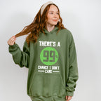 There's A 99% Chance I Don't Care - Funny Unisex Crewneck T-Shirt Sweatshirt Hoodie